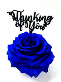 THINKING OF YOU stand with BLUE FOREVER ROSE