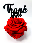 THANK YOU stand with RED FOREVER ROSE