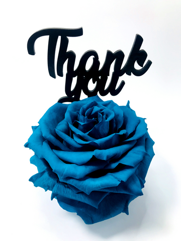 THANK YOU stand with TURQUOISE FOREVER ROSE